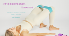  It's Glute Day, Ladies!