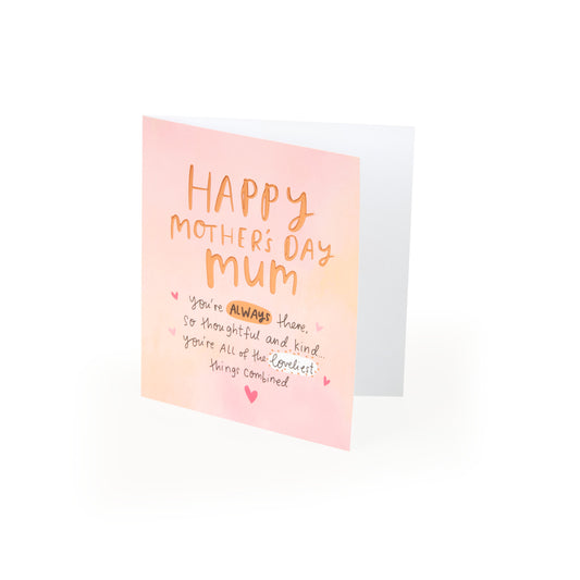 Mum Always There Mother's Day Card