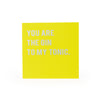 You Are The Gin To My Tonic Card