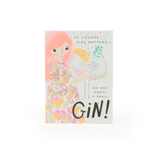 Size Matters No One Wants A Small Gin Card