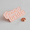 'Team Bride Pink' Badge [Rose Gold Enamel]