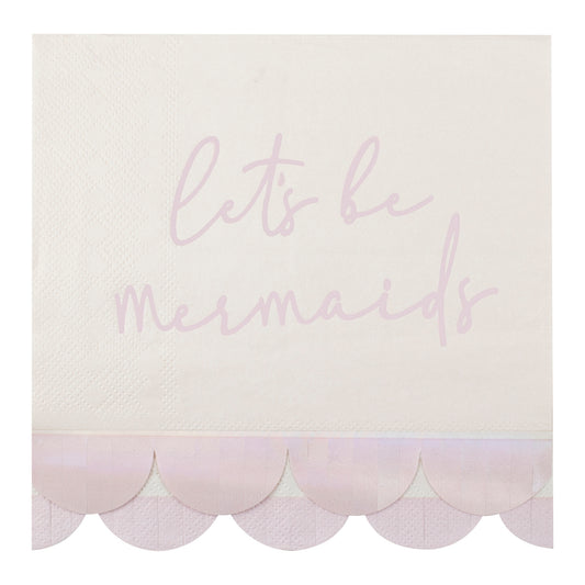 'Let's Be Mermaids' 16 x Napkins with Scalloped Fringe [Iridescent Pink]