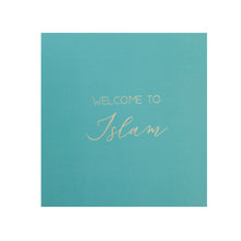  Luxury Foiled Greeting Card - Welcome to Islam